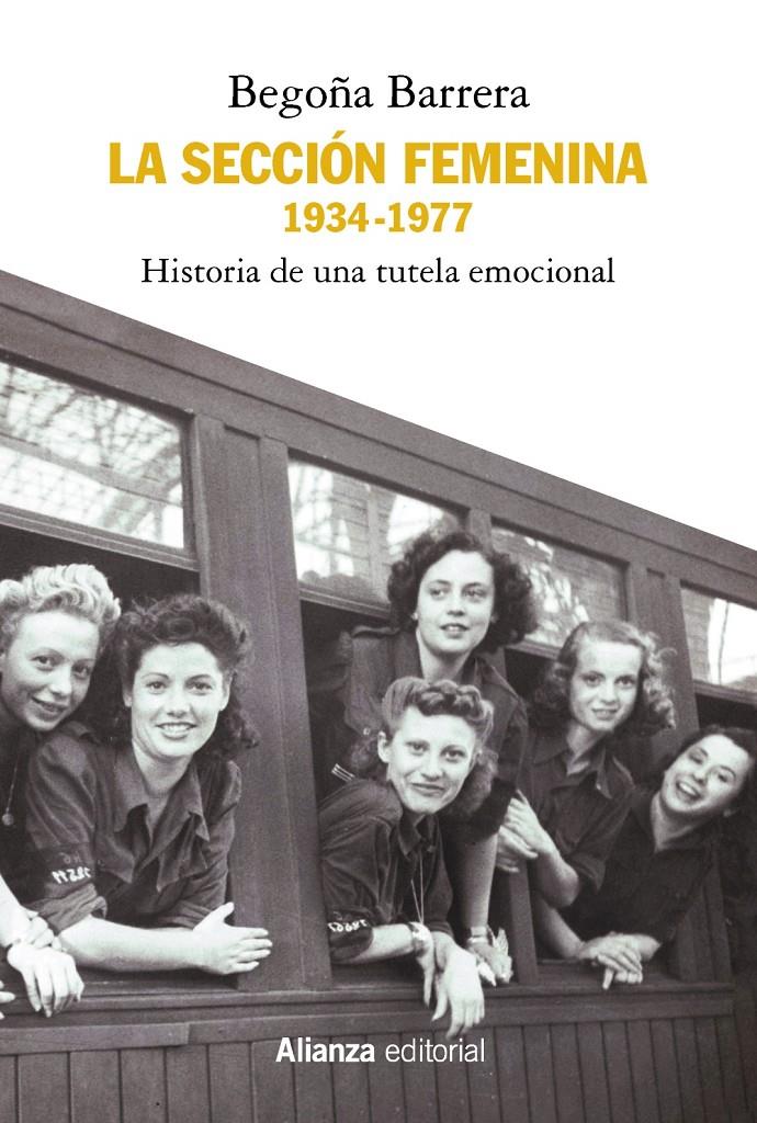 LA SECCIÓN FEMENINA, 1934-1977 | 9788491817062 | BARRERA, BEGOÑA