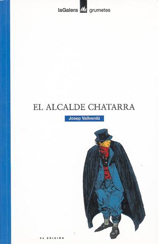 EL ALCALDE CHATARRA | 9788424686307 | VALLVERDU, JOSEP