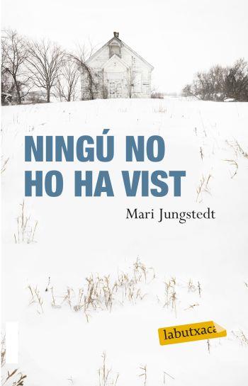 NINGÚ NO HO HA VIST | 9788499301372 | JUNGSTEDT, MARI