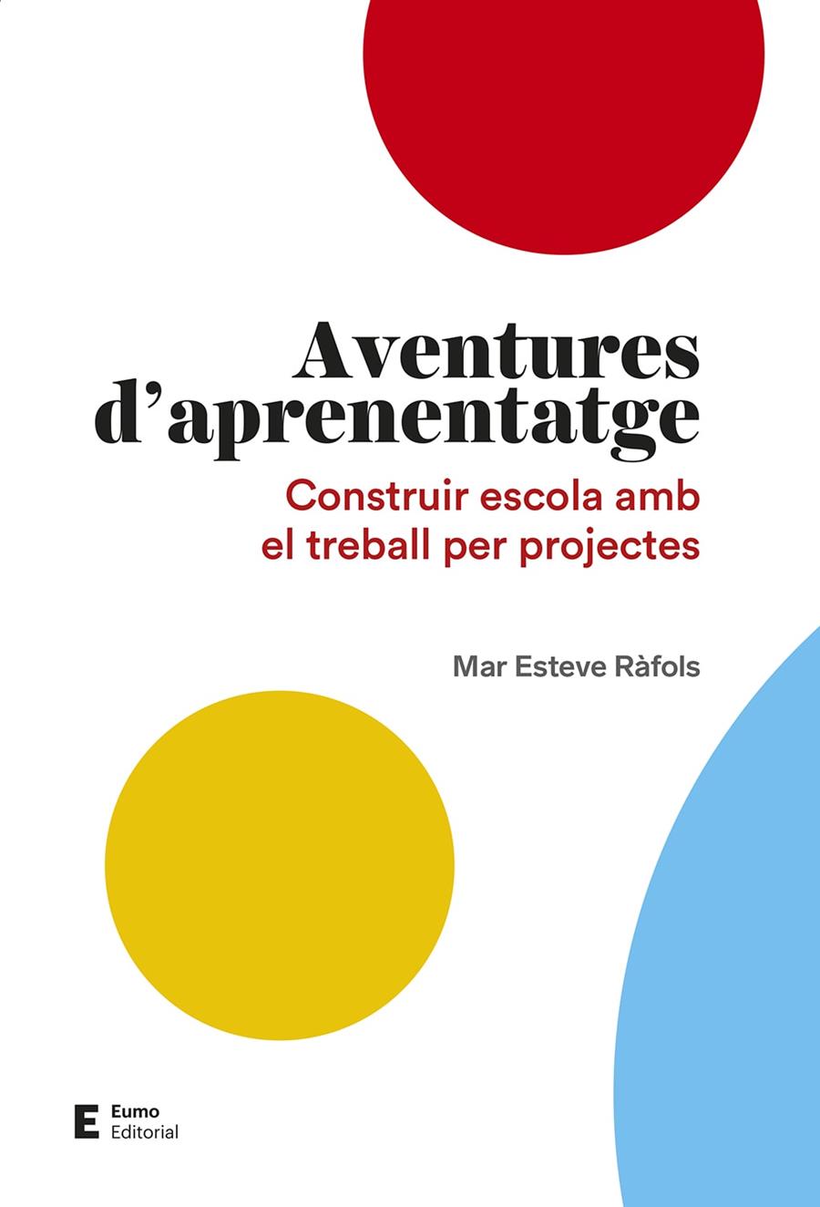 AVENTURES D'APRENENTATGE | 9788497666497 | ESTEVE RÀFOLS, MAR