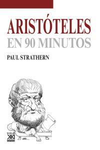 ARISTÓTELES EN 90 MINUTOS | 9788432317156 | STRATHERN, PAUL