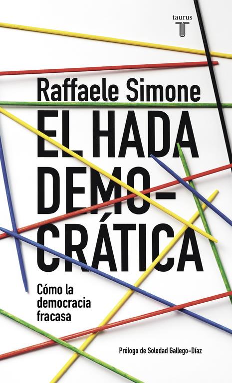 HADA DEMOCRÁTICA, EL | 9788430617692 | SIMONE, RAFFAELE