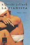 LA PIANISTA | 9788466405416 | JELINEK, ELFRIEDE