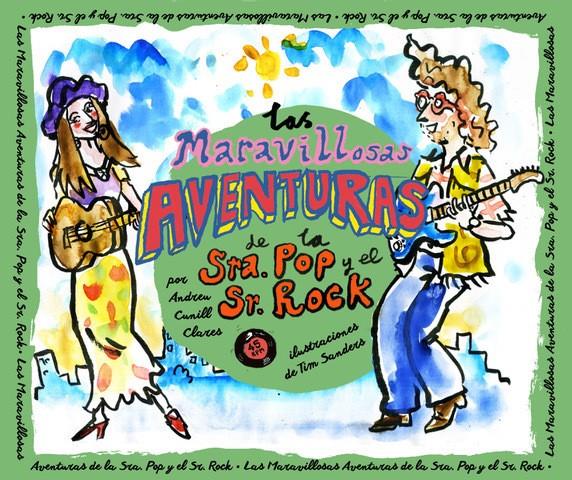 LAS MARAVILLOSAS AVENTURAS DE LA SRA. POP Y EL SR. ROCK | 9788494973970 | CUNILL CLARES, ANDREU