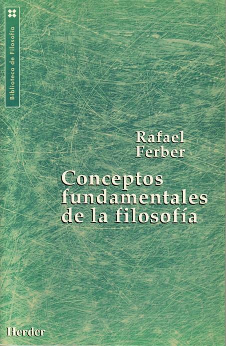 CONCEPTOS FUNDAMENALES DE LA FILOSOFIA | 9788425419300 | FERBER, RAFAEL