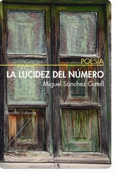 LUCIDEZ DEL NÚMERO, LA | 9788492799749 | SÁNCHEZ GATELL, MIGUEL