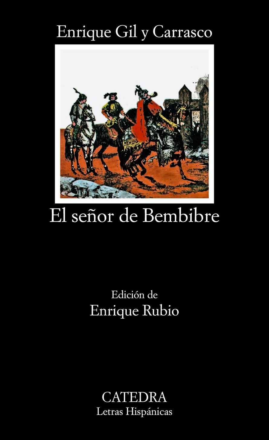 SEÑOR DE BEMBIBRE, EL | 9788437605937 | GIL Y CARRASCO, ENRIQUE