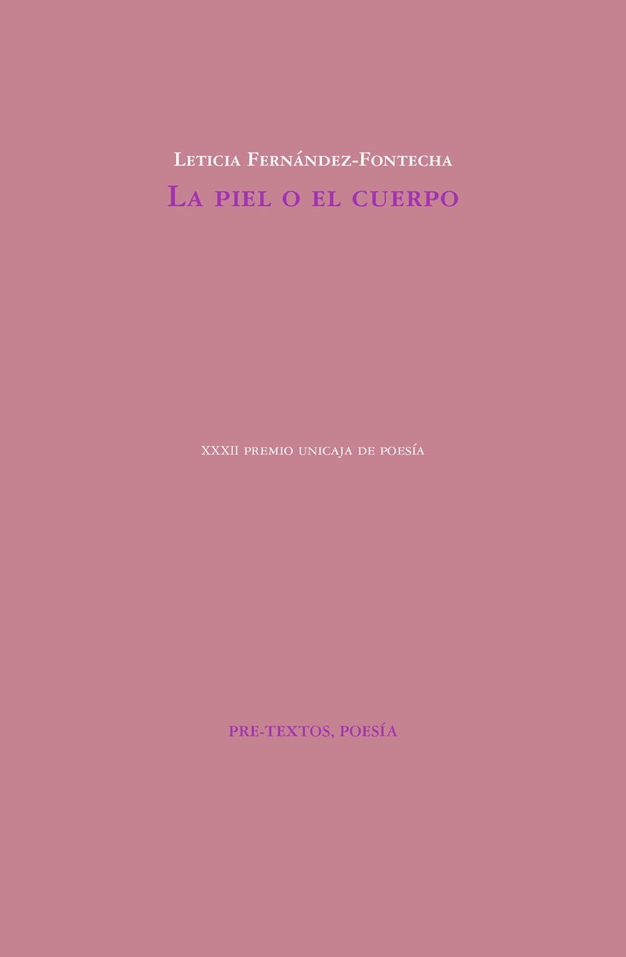 LA PIEL O EL CUERPO | 9788417143411 | FERNÁNDEZ-FONTECHA, LETICIA