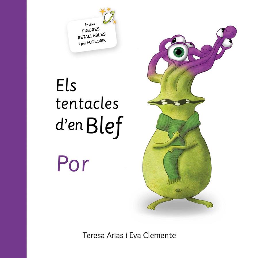 ELS TENTACLES D´EN BLEF POR | 9788494771446 | CLEMENTE, EVA /  ARIAS, TERESA