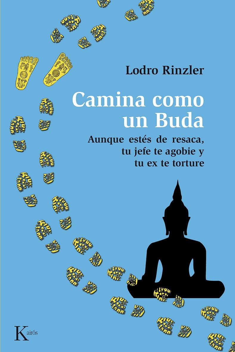 CAMINA COMO UN BUDA | 9788499883687TA | RINZLER, LODRO