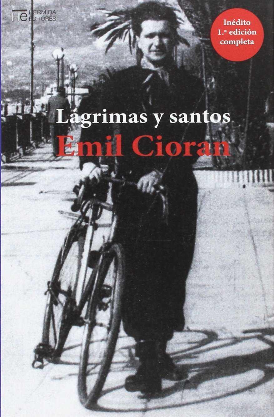 LÁGRIMAS Y SANTOS | 9788494664755 | CIORAN, EMIL