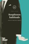 SOSPITOSOS HABITUALS  | 9788418705748 | LOAIZA, FONSI