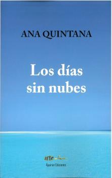 LOS DÍAS SIN NUBES | 9788412588750 | QUINTANA CARRILLO, ANA ISABEL