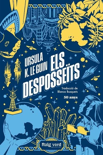 ELS DESPOSSEITS (EDICIO 50 ANIVERSARI) - CAT | 9788419206244 | LE GUIN, URSULA K