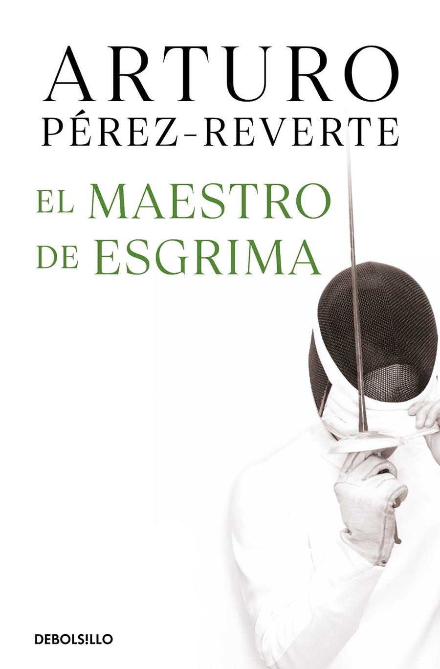 EL MAESTRO DE ESGRIMA | 9788490628324 | PÉREZ-REVERTE, ARTURO