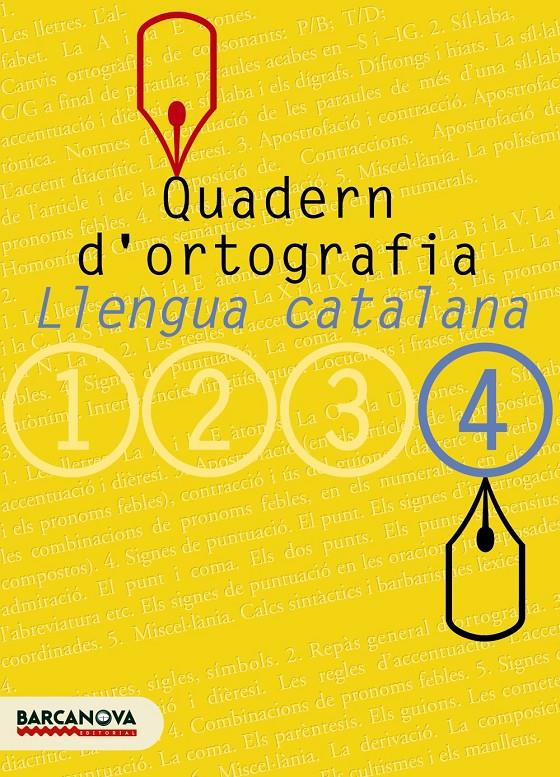 QUADERN D'ORTOGRAFIA 4 | 9788448917135 | CLOTA GARCIA, DOLORS / GUILLAMON VILLALBA, CARME