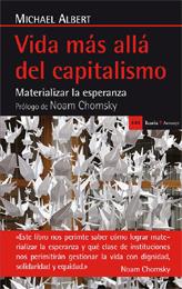 VIDA MÁS ALLÁ DEL CAPITALISMO | 9788498887174 | ALBERT, MICHAEL