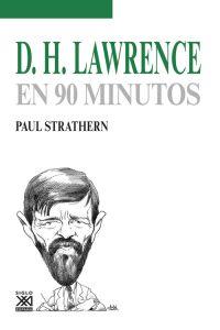 D. H. LAWRENCE EN 90 MINUTOS | 9788432318238 | STRATHERN, PAUL