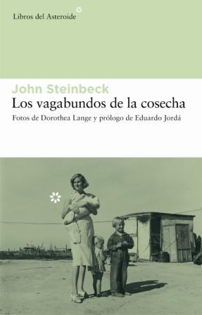 LOS VAGABUNDOS DE LA COSECHA | 9788493544812 | STEINBECK, JOHN