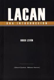 LACAN UNA INTRODUCCION | 9789876310208 | LEVÍN, HUGO