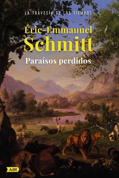 PARAÍSOS PERDIDOS (ADN) | 9788413626925 | SCHMITT, ERIC-EMMANUEL