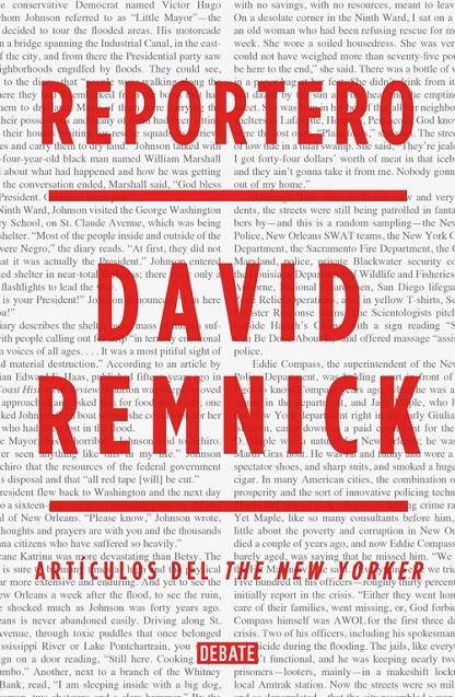 REPORTERO | 9788499924823 | REMNICK, DAVID