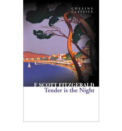 TENDER IS THE NIGHT | 9780007449484 | FITZGERALD, F.SCOTT