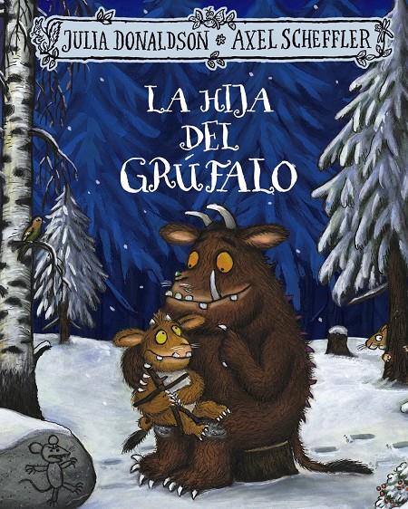 LA HIJA DEL GRÚFALO | 9788469663097 | DONALDSON, JULIA