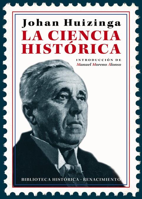 LA CIENCIA HISTÓRICA | 9788417266752 | HUIZINGA, JOHAN