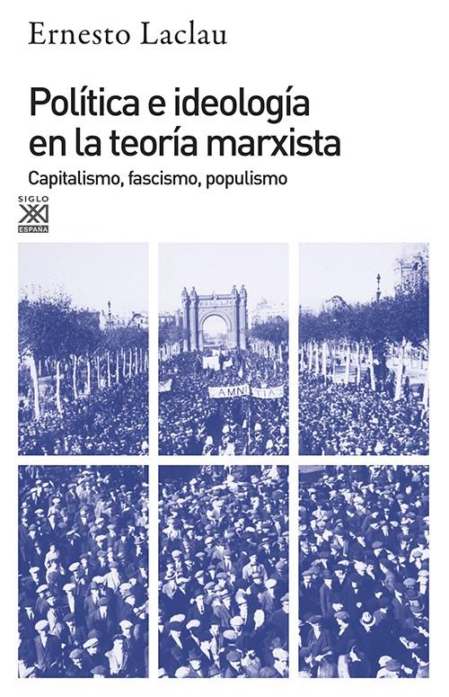 POLÍTICA E IDEOLOGÍA EN LA TEORÍA MARXISTA | 9788432303159 | LACLAU, ERNESTO