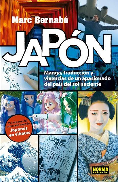 JAPÓN. MANGA, TRADUCCIÓN Y VIVENCIAS | 9788467933949 | BERNABÉ, MARC