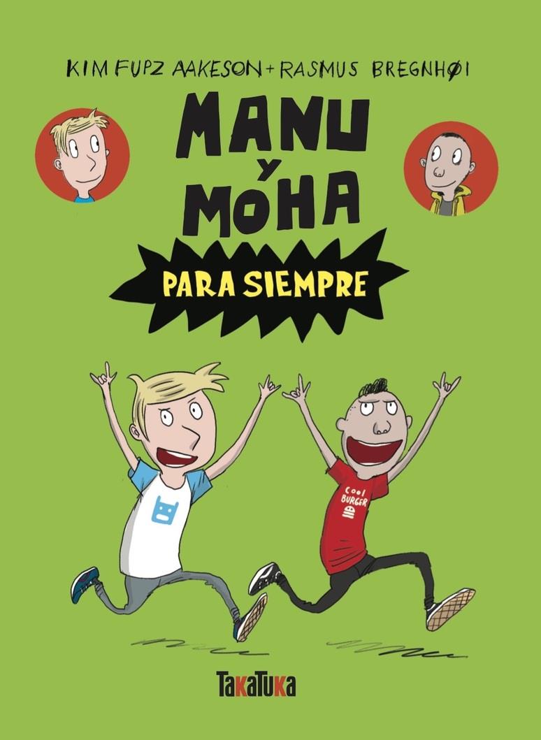 MANU Y MOHA PARA SIEMPRE | 9788418821707 | FUPZ AAKESON, KIM