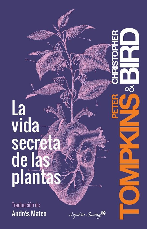 LA VIDA SECRETA DE LAS PLANTAS | 9788494548123 | TOMPKINS, PETER ; BIRD, CHRISTOPHER