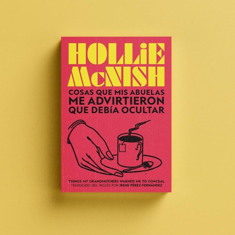 COSAS QUE MIS ABUELAS ME ADVIRTIERON QUE DEBÍA OCULTAR | 9788419753403 | MCNISH, HOLLIE