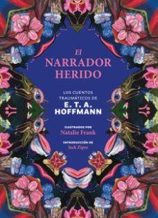 EL NARRADOR HERIDO | 9788446055778 | HOFFMANN E T A