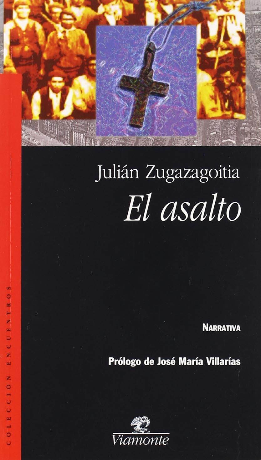 ASALTO, EL | 9788495086853 | ZUGAZAGOITIA. JULIÁN