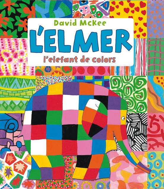 ELMER, L'. L'ELEFANT DE COLORS | 9788448836436 | MCKEE, DAVID