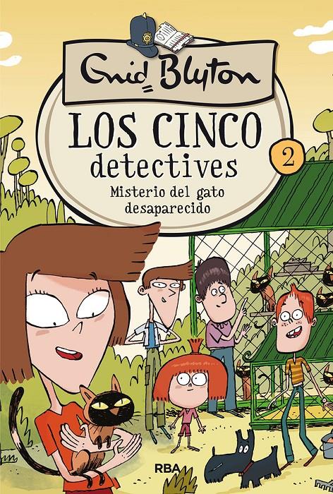 LOS 5 DETECTIVES 2. MISTERIO DEL GATO DESAPARECIDO | 9788427207806 | BLYTON, ENID