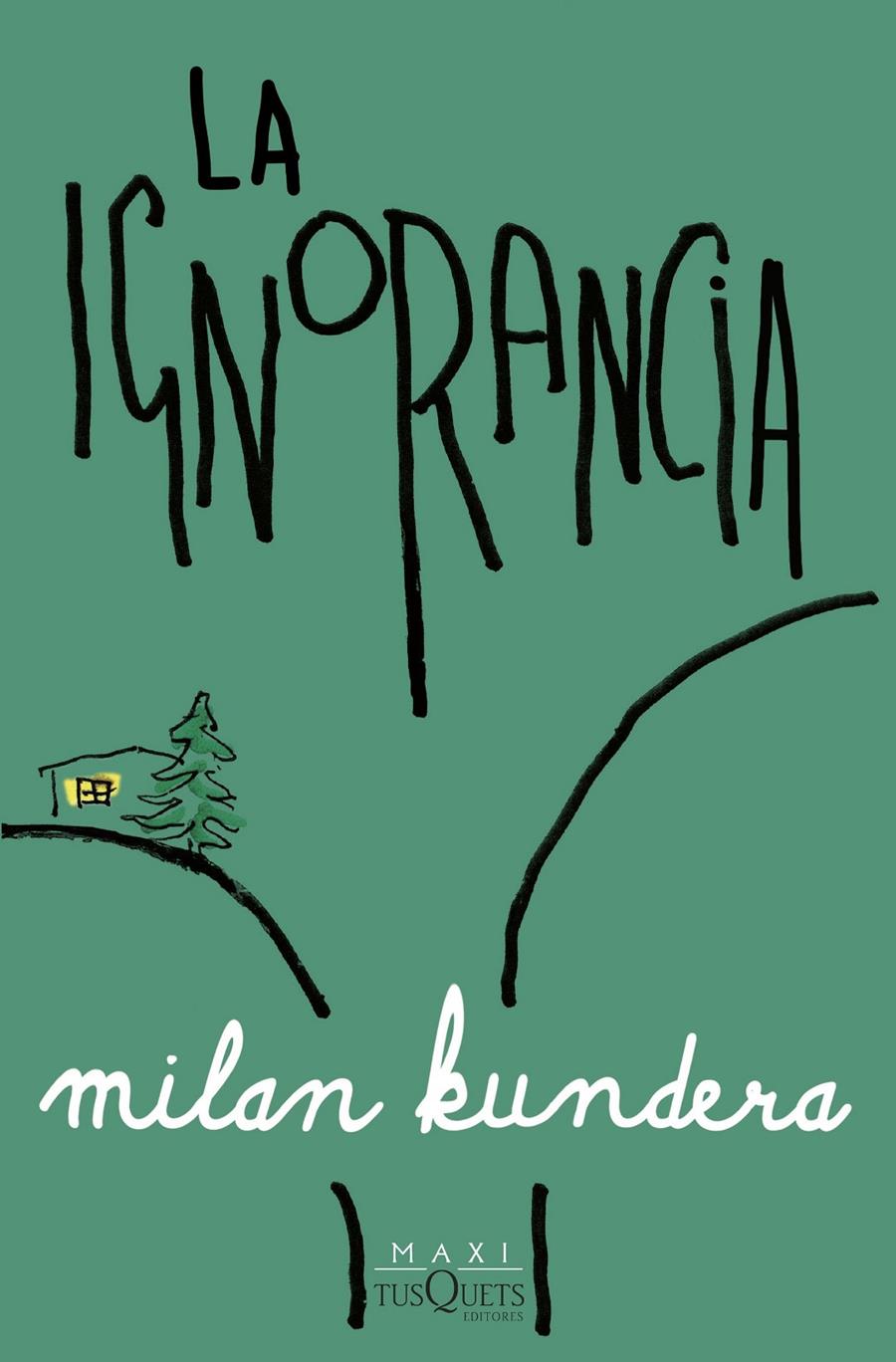 LA IGNORANCIA | 9788411074568 | KUNDERA, MILAN