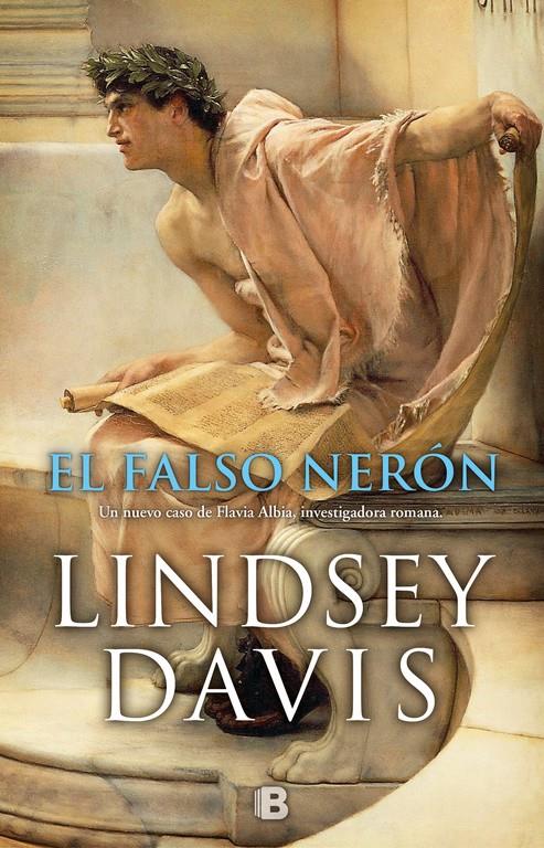 EL FALSO NERÓN (UN CASO DE FLAVIA ALBIA, INVESTIGADORA ROMANA 5) | 9788466663557 | DAVIS, LINDSEY