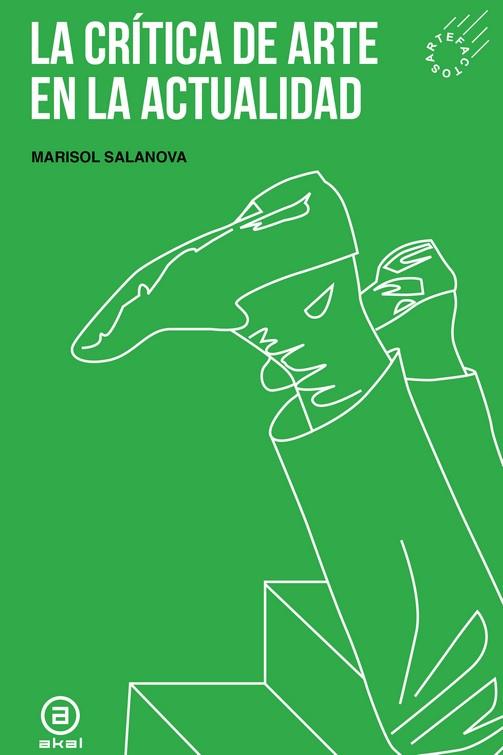 LA CRÍTICA DE ARTE EN LA ACTUALIDAD | 9788446056133 | SALANOVA BURGUERA, MARISOL