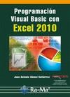 PROGRAMACIÓN VISUAL BASIC CON EXCEL 2010 | 9788499642307 | GÓMEZ GUTIÉRREZ, JUAN ANTONIO