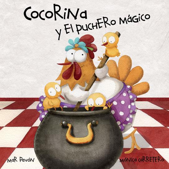 COCORINA Y EL PUCHERO MÁGICO | 9788415619345 | PAVÓN / CARRETERO