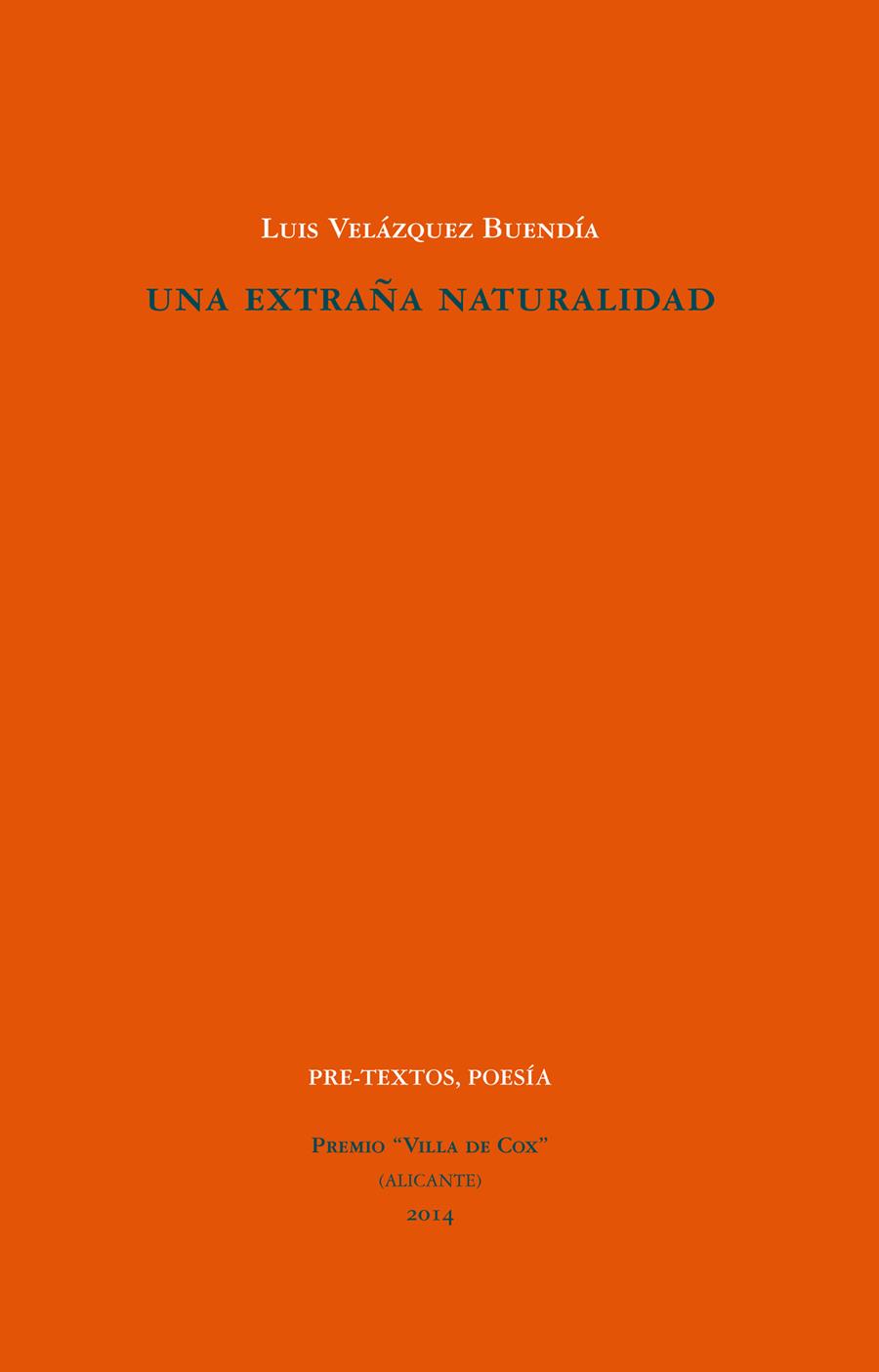 EXTRAÑA NATURALIDAD | 9788415894872 | VELÁZQUEZ BUENDÍA, LUIS