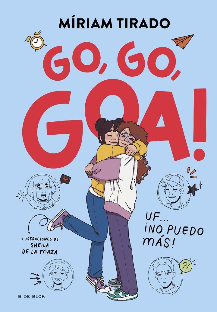 ME LLAMO GOA 4 - GO, GO, GOA! | 9788419910530 | TIRADO, MÍRIAM