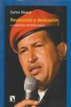 REVOLUCION Y DESILUSION: LA VENEZUELA DE HUGO CHAVEZ | 9788483191415 | BLANCO, CARLOS