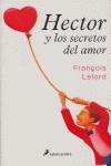 HECTOR Y LOS SECRETOS DEL AMOR | 9788498381047TA | LELORD, FRANÇOIS