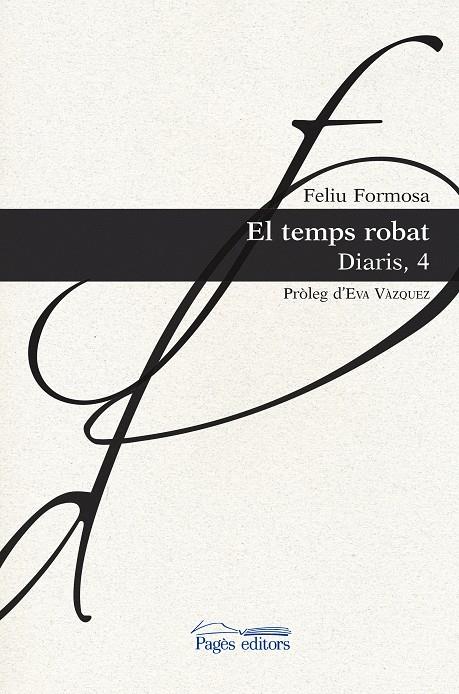 EL TEMPS ROBAT | 9788413030524 | FORMOSA TORRES, FELIU