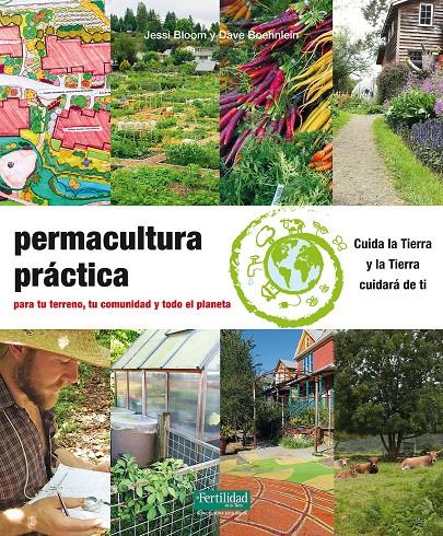 PERMACULTURA PRACTICA | 9788494433443 | BLOOM, JESSI / BOEHNLEIN, DAVE