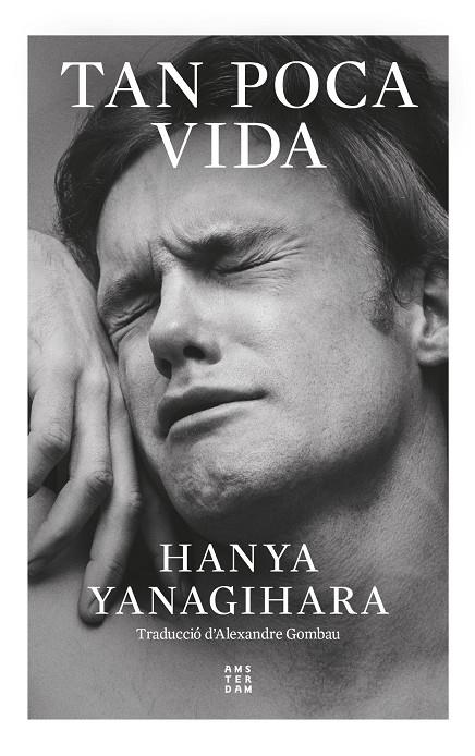 TAN POCA VIDA | 9788419960252 | YANAGIHARA, HANYA